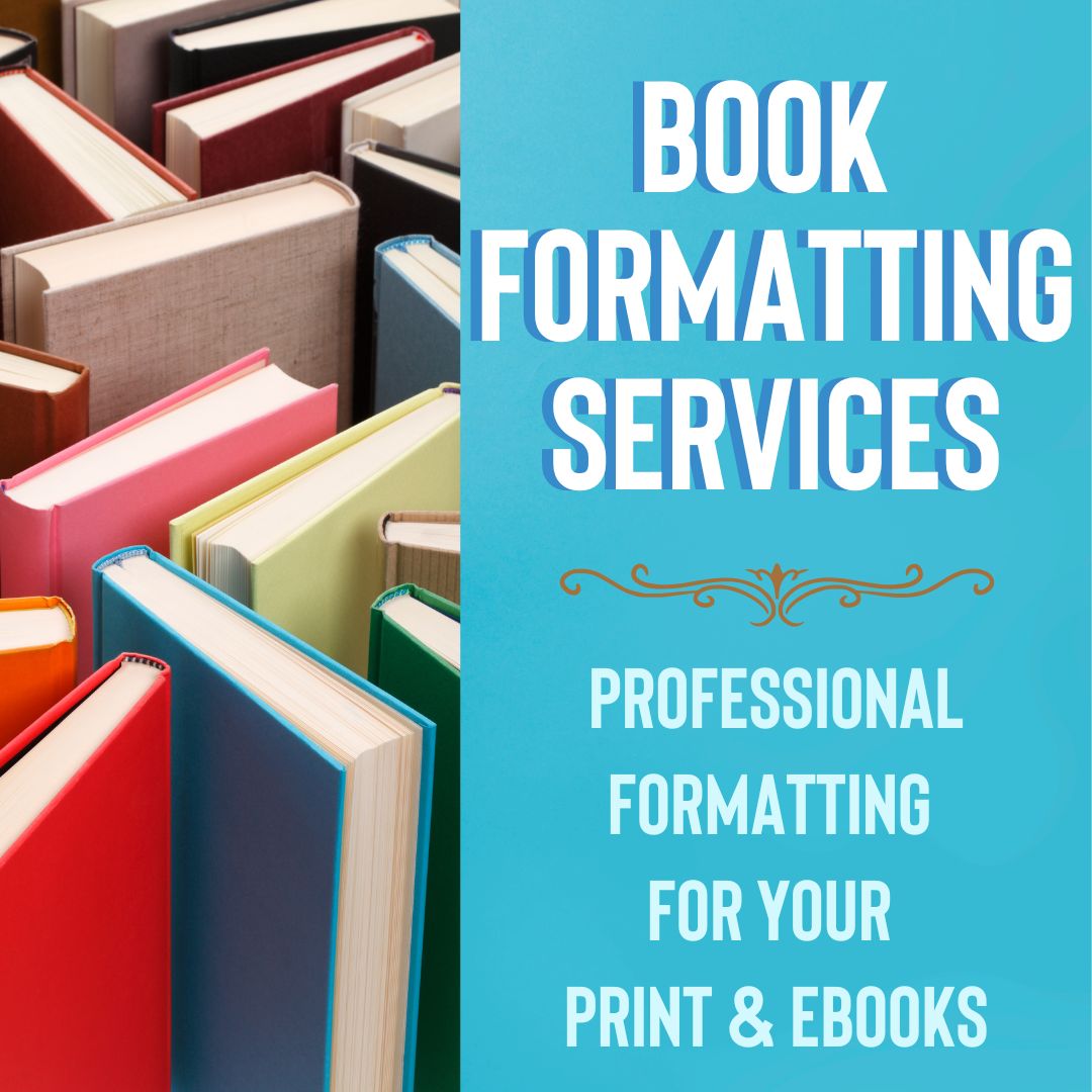 Book Formatting Services - Print & eBook (EPUB)