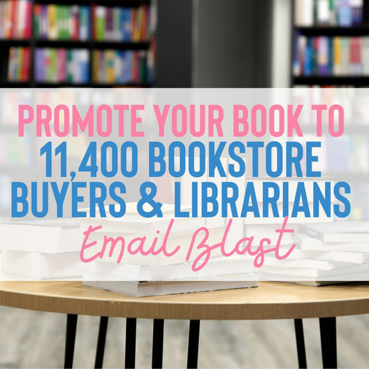 Library + Bookstore Email Marketing Combo – Promote Your Book to 11,400 Buyers