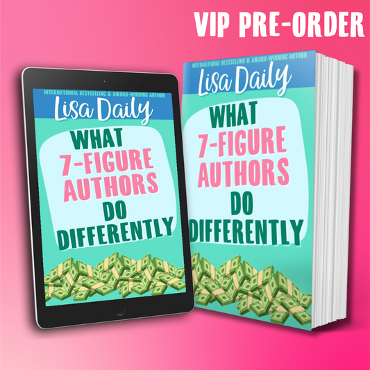 What 7-Figure Authors Do Differently