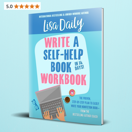 How to Write a Self-Help Book in 14 Days WORKBOOK